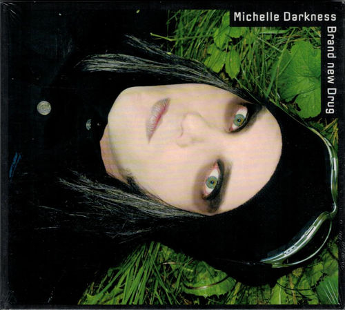 MICHELLE DARKNESS - Brand new Drug (DIGI) - Gothic Rock