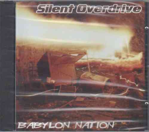 SILENT OVERDRIVE - Babylon Nation (CD)