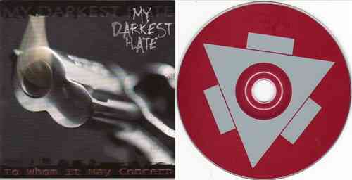 MY DARKEST HATE - To Whom It May Concern (CD)