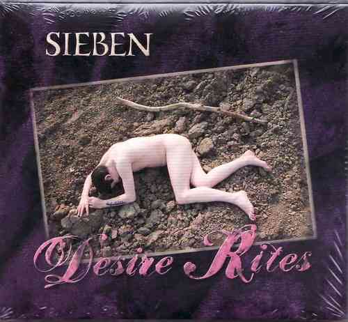 SIEBEN - Desire Rites (DIGI)